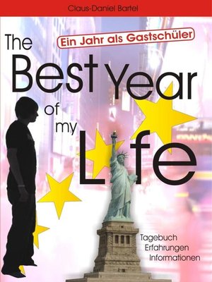 cover image of The Best Year of my Life--Ein Jahr als Gastschüler
